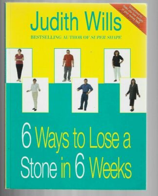 6 Ways To Lose A Stone In 6 Weeks - Judith Wills