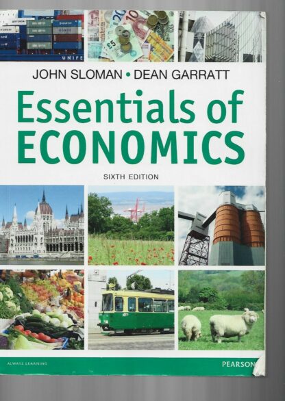 Essentials Of Economics By John Sloman L Dean Garratt