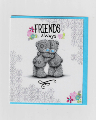 Me To You Friend Card